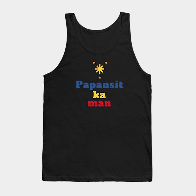 3 stars and a sun  filipino saying - papansit ka naman Tank Top by CatheBelan